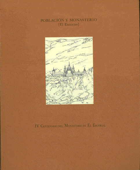 Portada de Población y Monasterio (El entorno) IV centenario del Monasterio de El Escorial