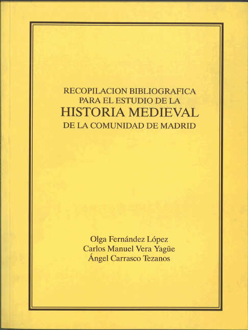 Portada de Recopilación bibliográfica para el estudio de la historia medieval de la Comunidad de Madrid