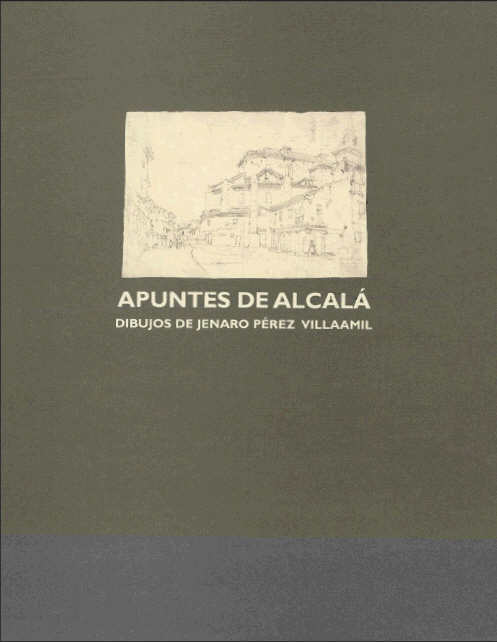 Portada de Apuntes de Alcalá dibujos de Jenaro Pérez Villaamil