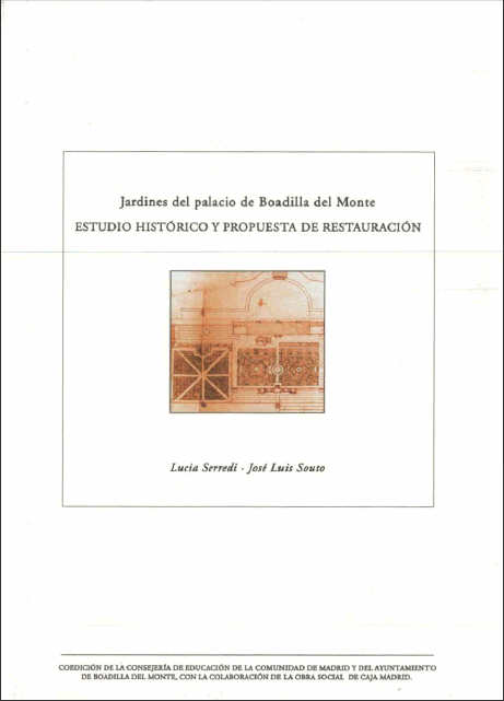 Portada de Jardines del palacio de Boadilla del Monte, Los: estudio histórico y propuesta de restauración