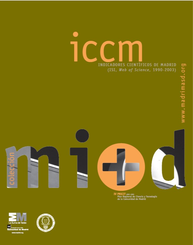 Portada de ICCM. Indicadores científicos de Madrid (ISI, Web Of Science, 1990-2003)