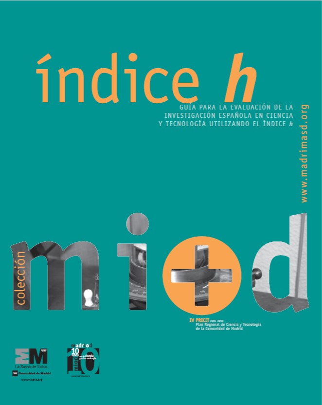 Portada de Índice h. Guía para la evaluación de la investigación española en Ciencia y Tecnología utilizando el índice h