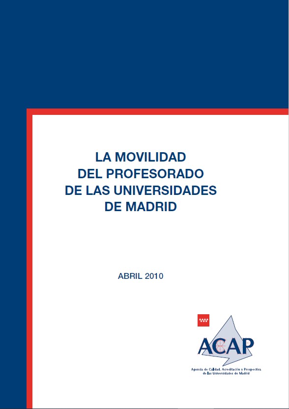 Portada de Movilidad del profesorado de las Universidades de Madrid, La. Abril 2010