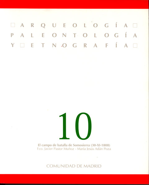 Portada de Arqueología, paleontología y etnografía. Vol.10 el campo de batalla de Somosierra. 30-XI-1808