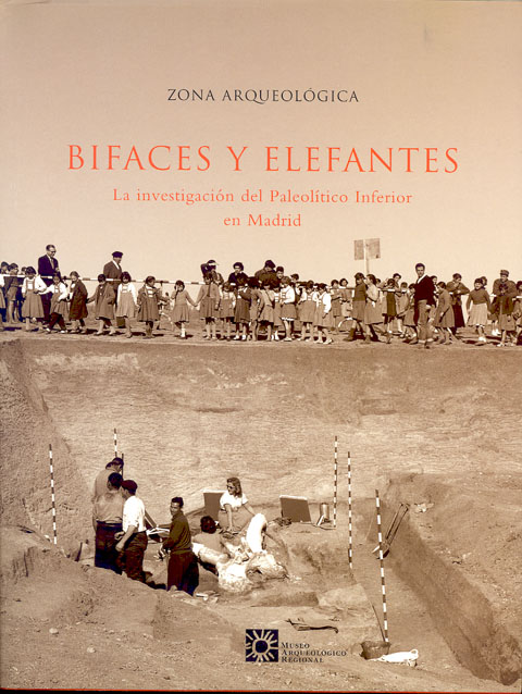 Portada de Zona Arqueológica 1 Bifaces y elefantes. La investigación del paleolítico inferior en Madrid. 