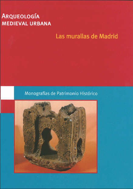 Portada de Arqueología medieval urbana. Las murallas de Madrid