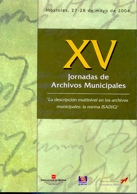 Portada de XV Jornadas de Archivos Municipales. La descripción multinivel en los archivos municipales. La norma ISAD (G)