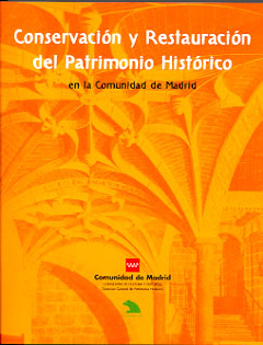 Portada de Conservación y restauración del patrimonio histórico en la Comunidad de Madrid