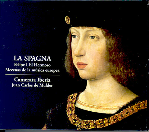 Portada de Spagna, La. Felipe I El Hermoso mecenas de la música europea