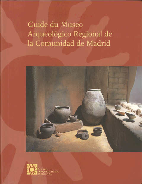 Portada de Guide du Museo Arqueológico Regional de la Comunidad de Madrid (Francés)