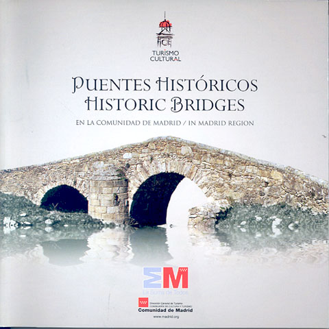 Portada de Rutas de puentes históricos en la Comunidad de Madrid = Historic Bridges in Madrid región
