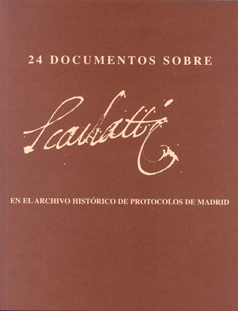 Portada de 24 documentos de Scarlatti en el Archivo Histórico de Protocolos de Madrid