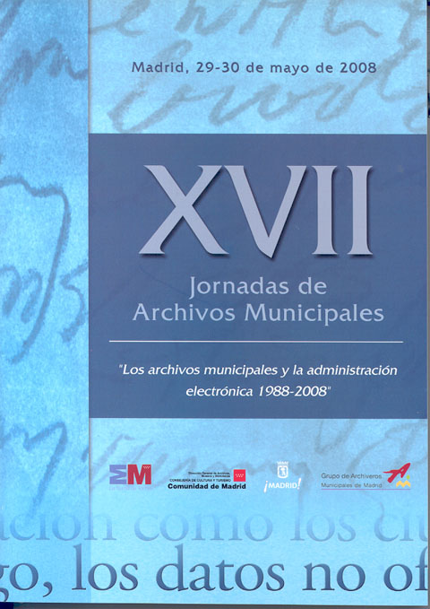 Portada de XVII Jornadas de Archivos Municipales. Los Archivos Municipales y la Administración Electrónica 1988-2008