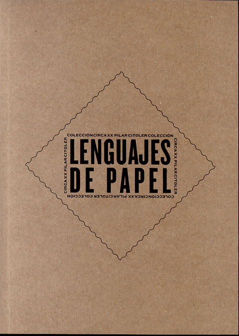 Portada de Colección Circa XX. Pilar Citoler. Lenguajes de papel