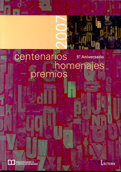 Portada de 2007 Premios, Homenajes, Centenarios.