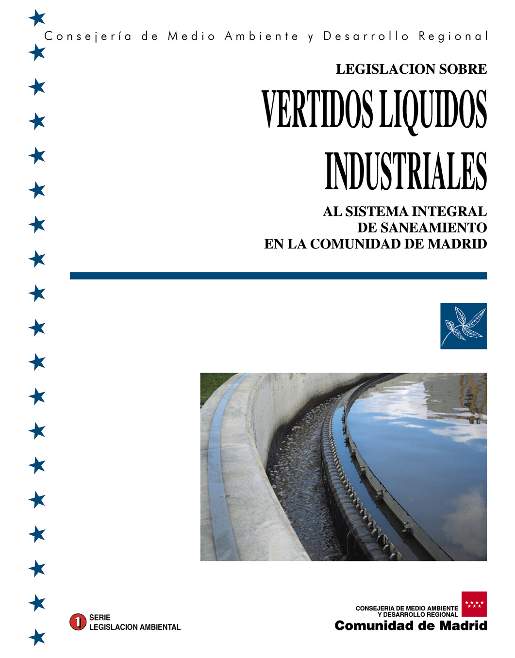 Portada de Legislación sobre vertidos líquidos industriales al sistema integral de saneamiento en la Comunidad de Madrid