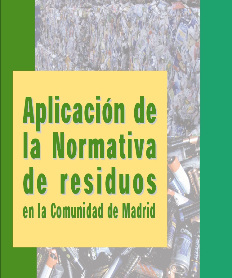 Portada de Aplicación de la Normativa de residuos en la  Comunidad de Madrid
