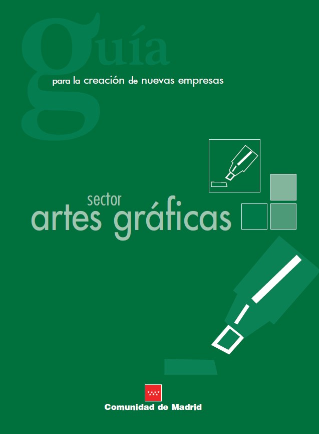 Portada de Guía para la creación de nuevas empresas Sector Artes Gráficas