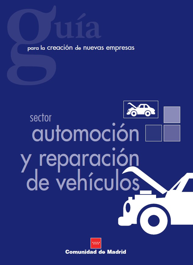 Portada de Guía para la creación de nuevas empresas sector de automoción y reparación de vehículos