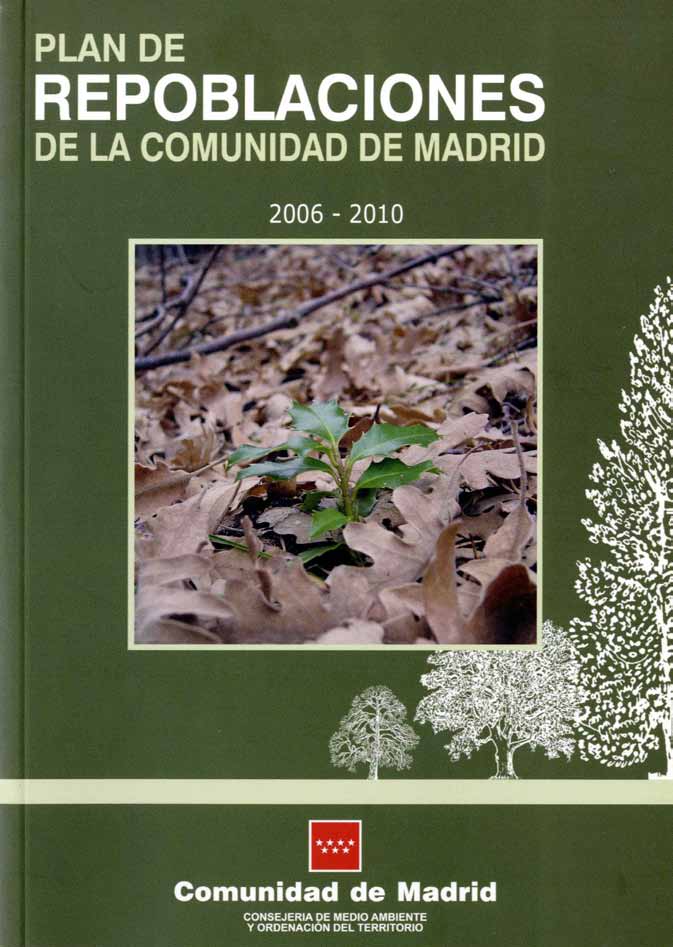 Portada de Plan de repoblaciones de la Comunidad de Madrid 2006-2010