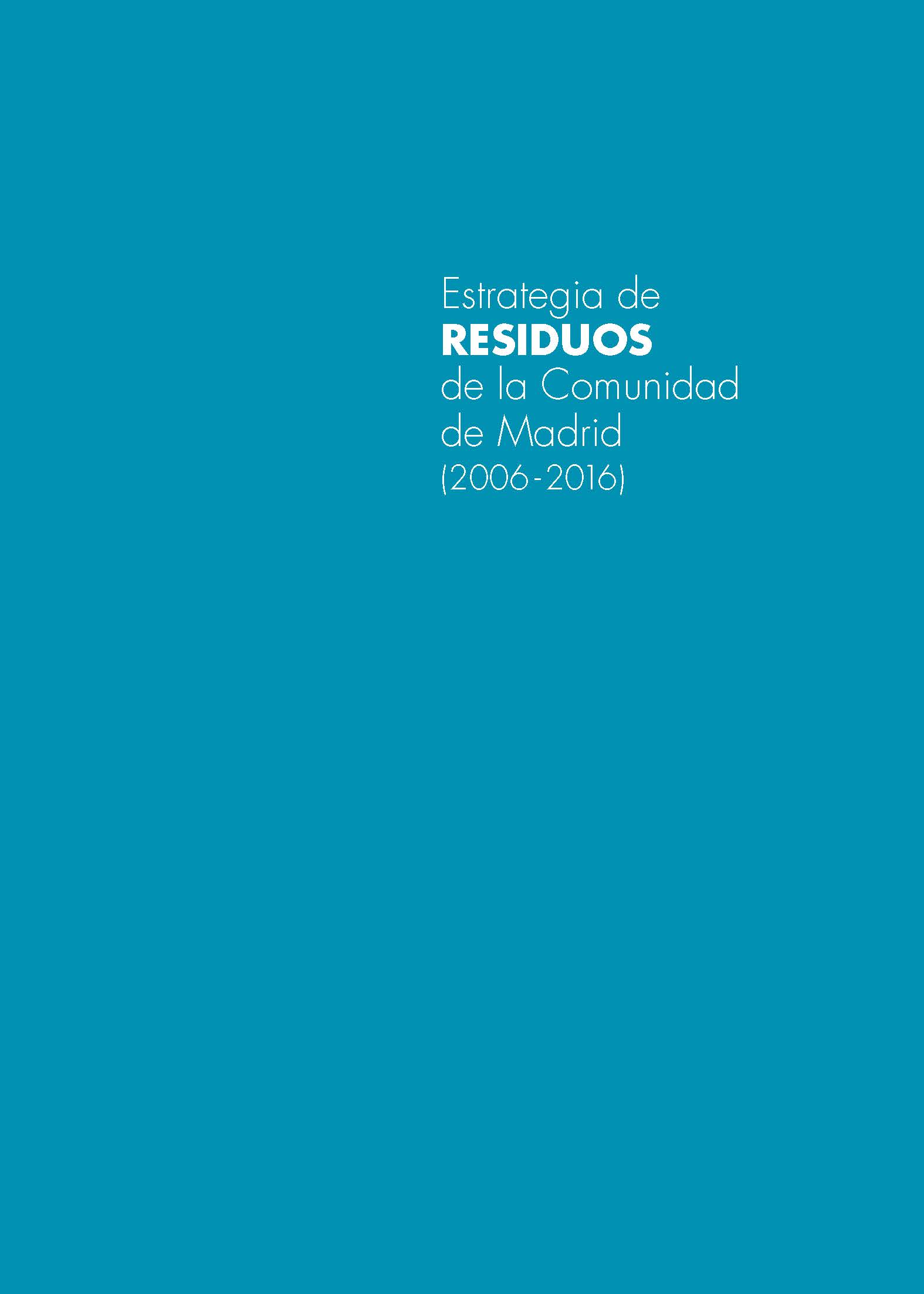 Portada de Estrategia de residuos de la Comunidad de Madrid 2006-2016