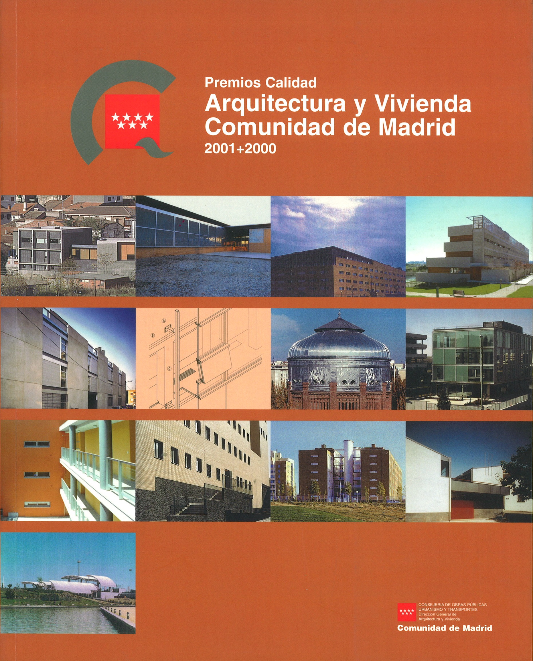 Portada de Premios calidad, arquitectura y vivienda. Comunidad de Madrid 2001+2000