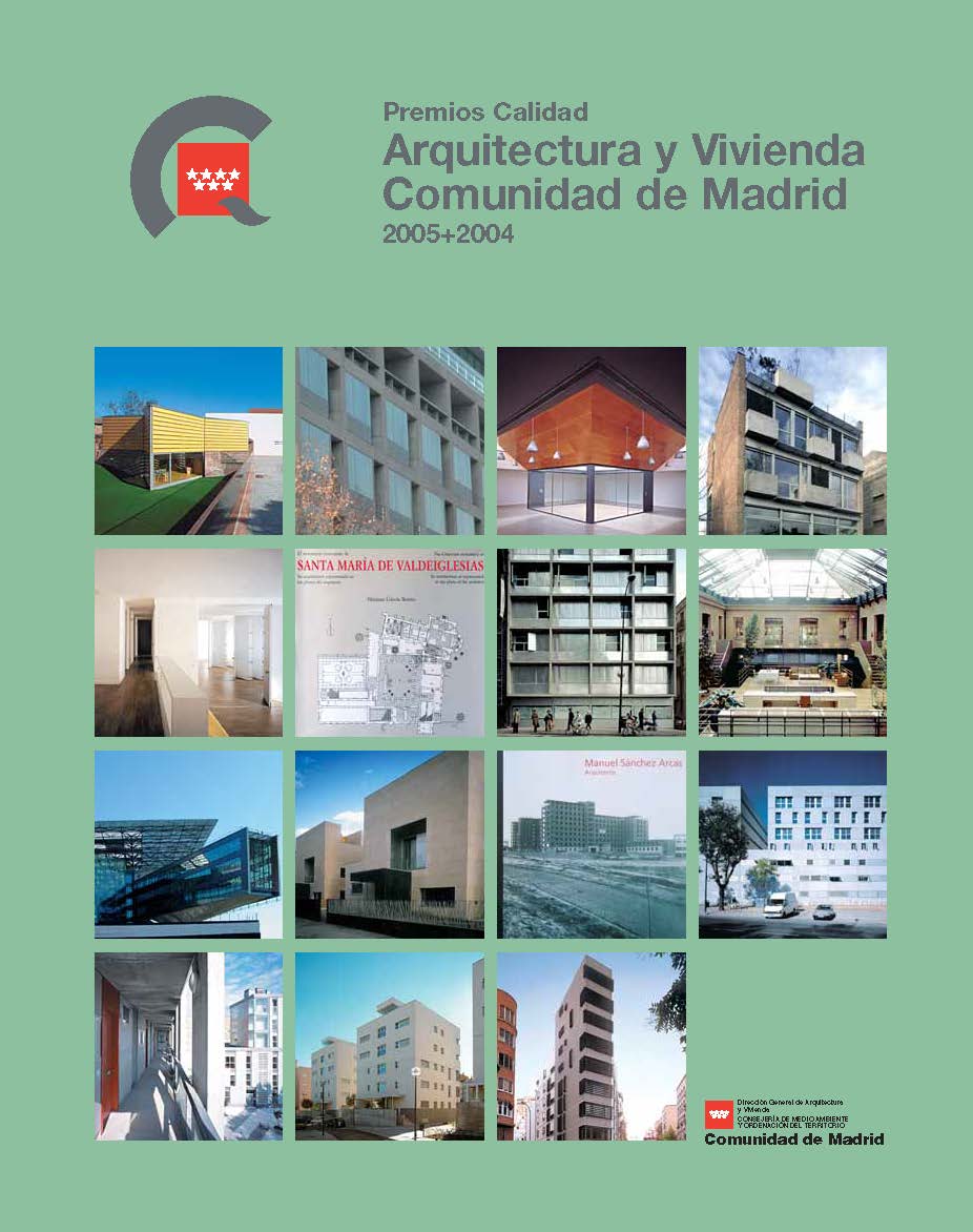 Portada de Premios calidad arquitectura y vivienda. Comunidad de Madrid 2005+2004
