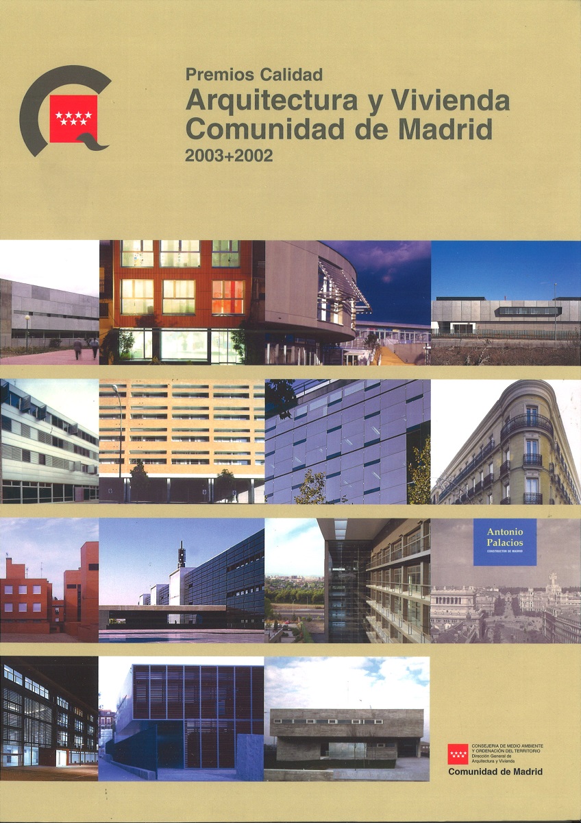 Portada de Premios calidad arquitectura y vivienda. Comunidad de Madrid 2003+2002