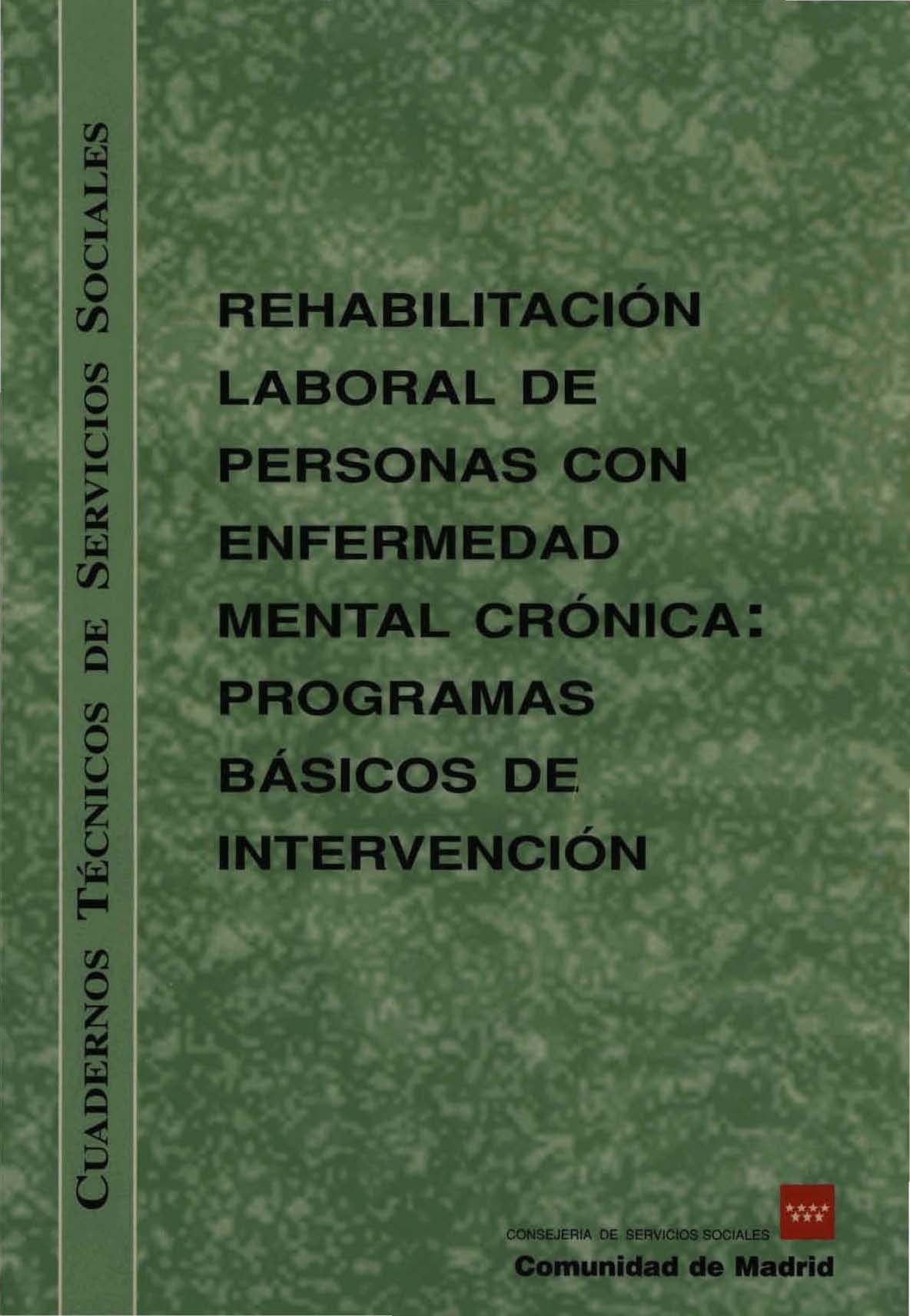 Portada de Rehabilitación laboral de personas con enfermedad mental crónica programas básicos de intervención.