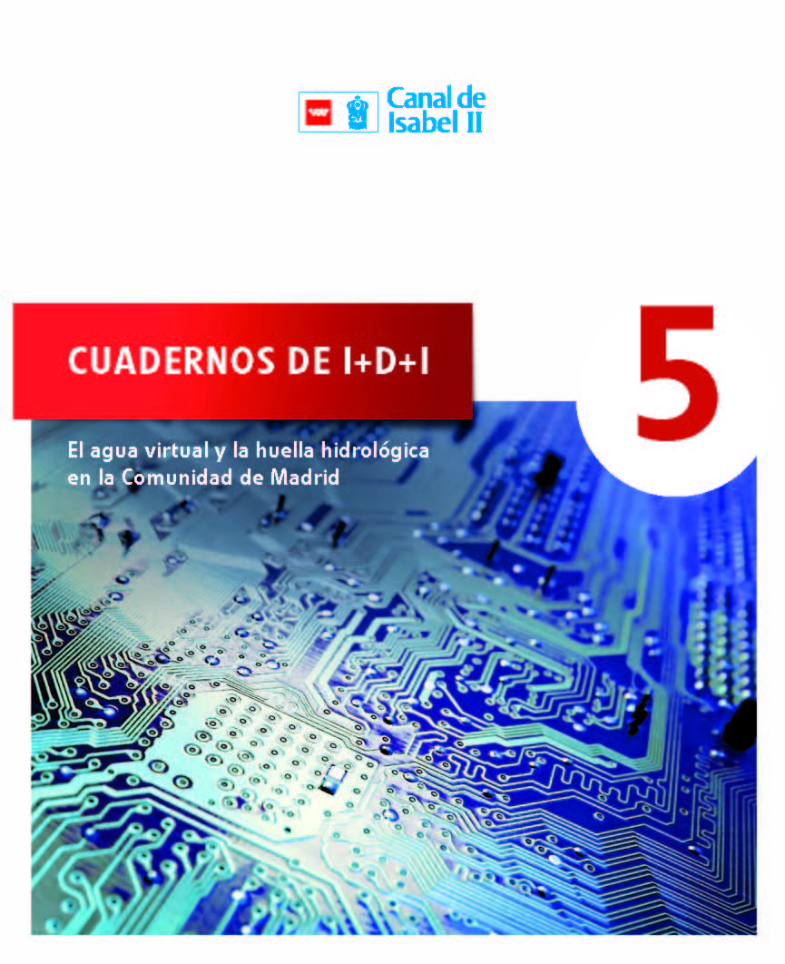Portada de Cuaderno 05 de I+D+i. El agua virtual y la huella hidrológica en la Comunidad de Madrid