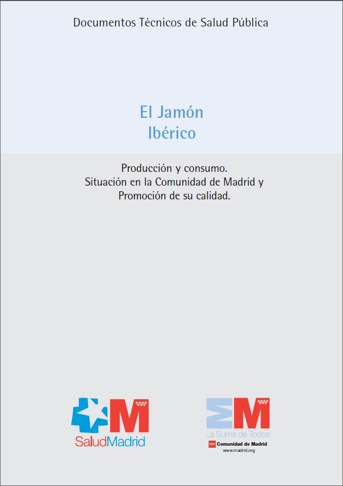 Portada de Jamón Ibérico, El. Producción y consumo. Situación en la Comunidad de Madrid y promoción de su calidad