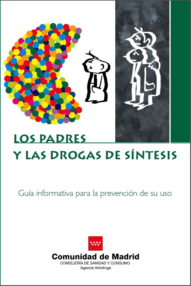 Portada de Padres y las drogas de síntesis, Los guía informativa para la prevención de su uso