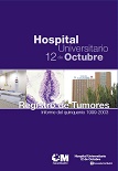Portada de Registro de tumores. Informe del quinquenio 1999-2003 (Hospital Universitario 12 de Octubre)