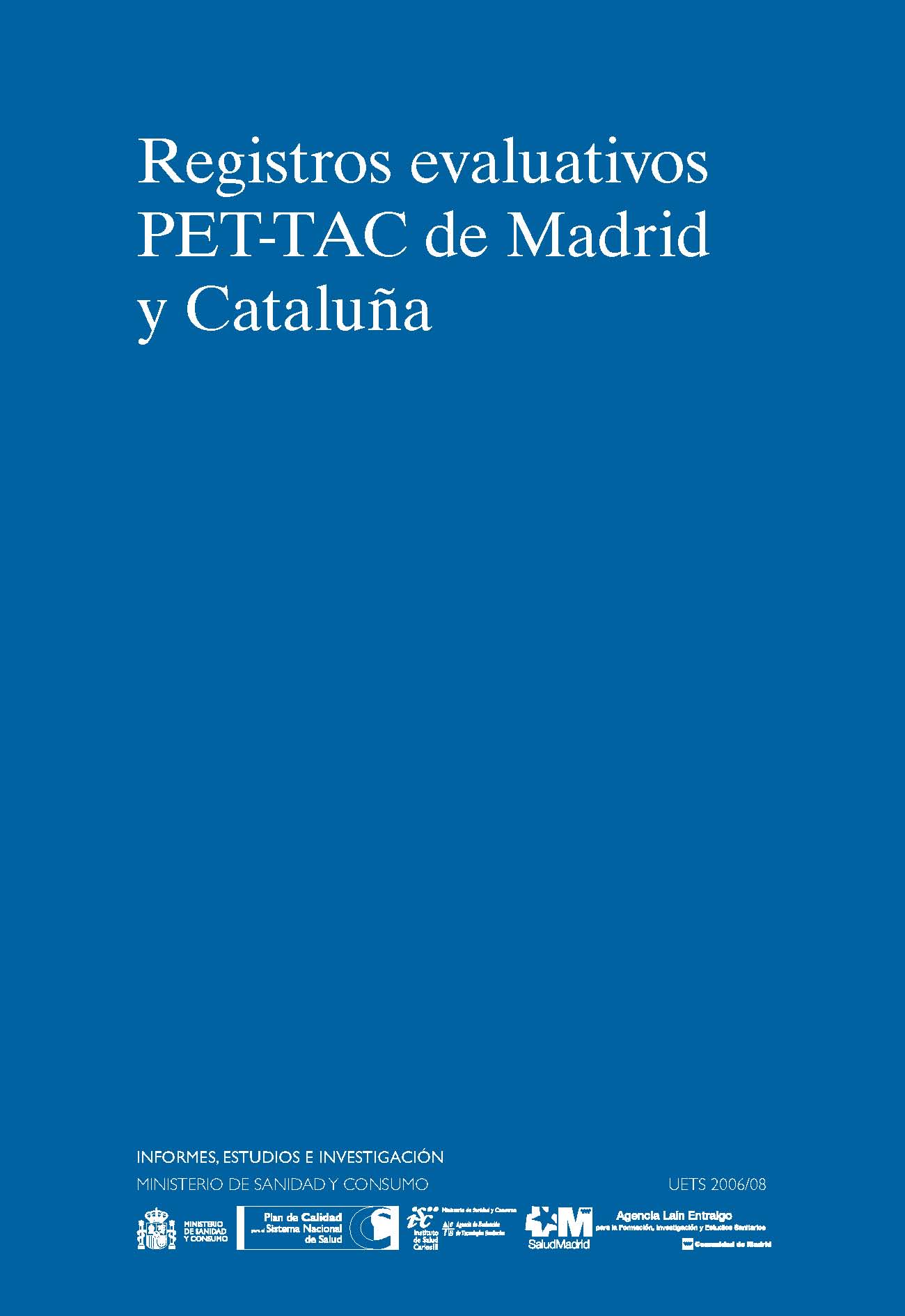 Portada de Registros evaluativos PET-TAC de Madrid y Cataluña  
