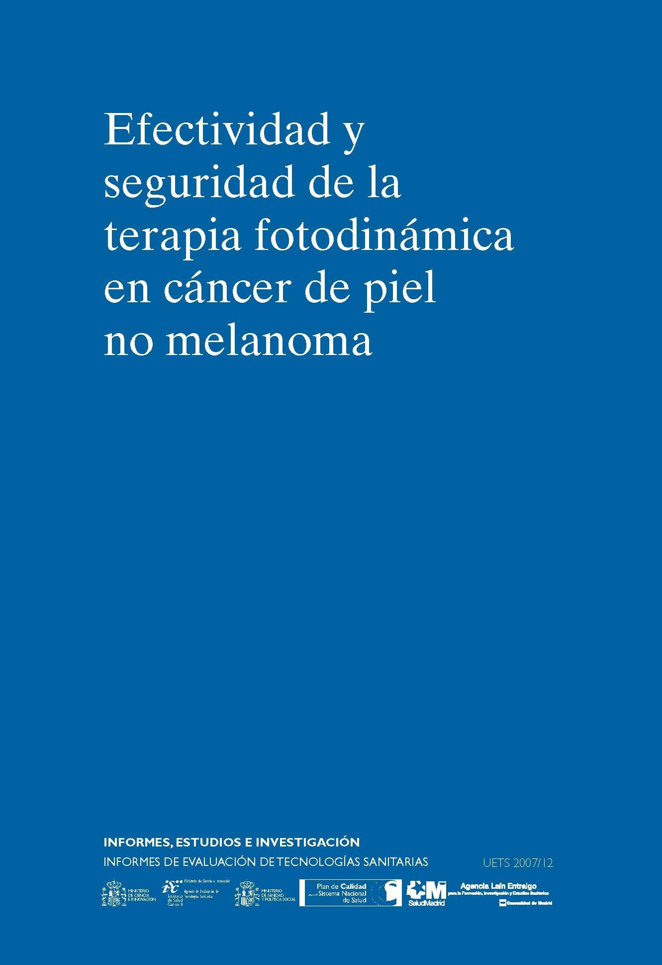 Portada de Efectividad y seguridad de la terapia fotodinámica en el cáncer de piel no melanoma