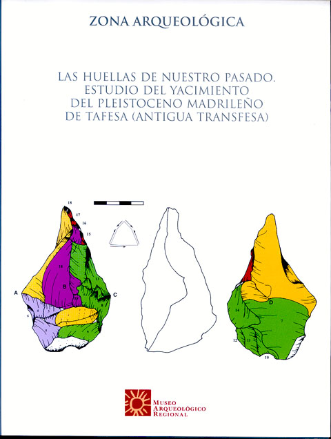 Portada de Zona Arqueológica 14 Las huellas de nuestro pasado. Estudio del yacimiento del Pleistoceno madrileño de Tafesa (antigua Transfesa)