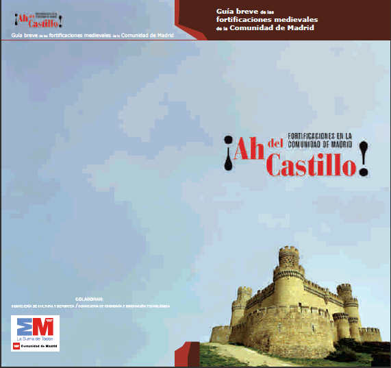 Portada de ¡Ah del castillo! Fortificaciones de la Comunidad de Madrid
