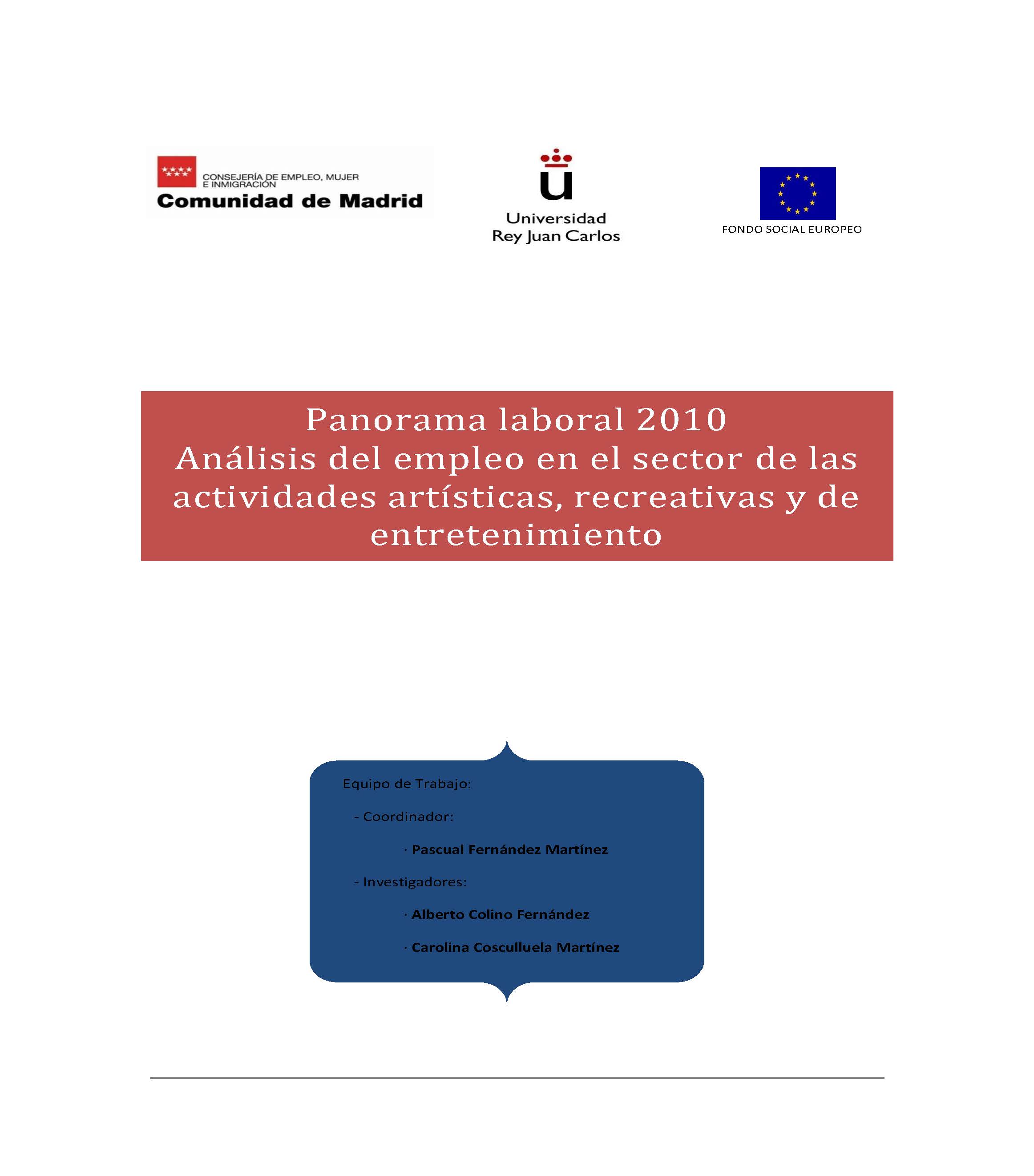 Portada de Panorama Laboral 2010. Análisis del empleo en el sector de las actividades artísticas, recreativas y de entretenimiento
