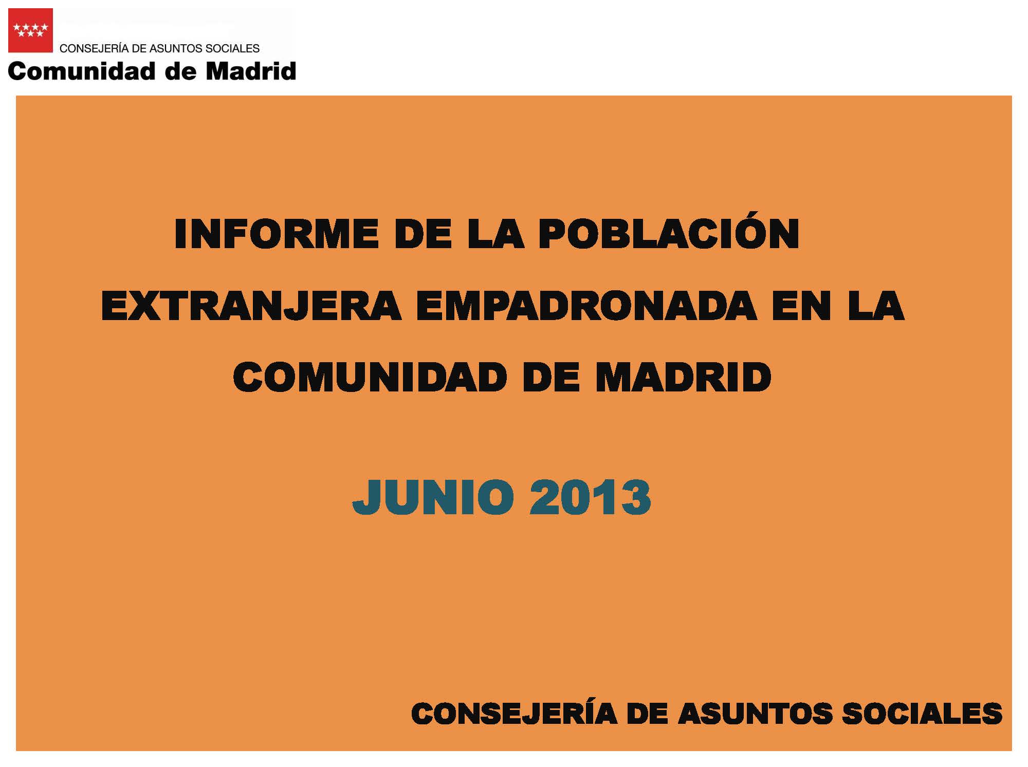 Portada de Informe de la población extranjera empadronada en la Comunidad de Madrid junio 2013