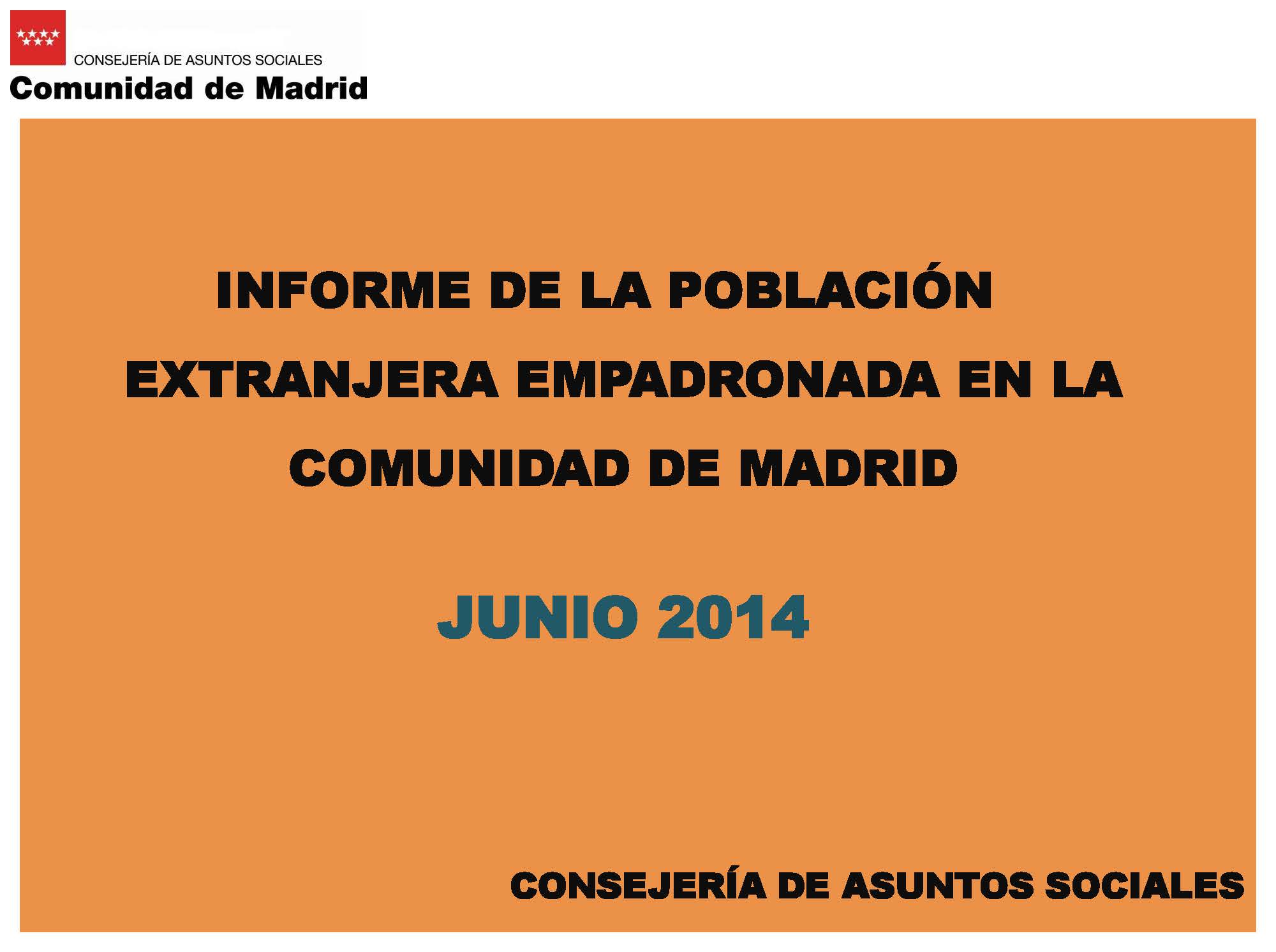 Portada de Informe de la población extranjera empadronada en la Comunidad de Madrid. Junio 2014