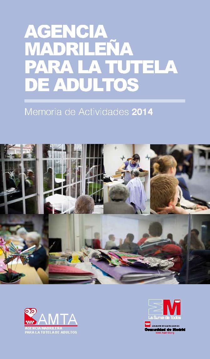 Portada de Memoria de Actividades 2014. Agencia Madrileña para la Tutela de Adultos. 