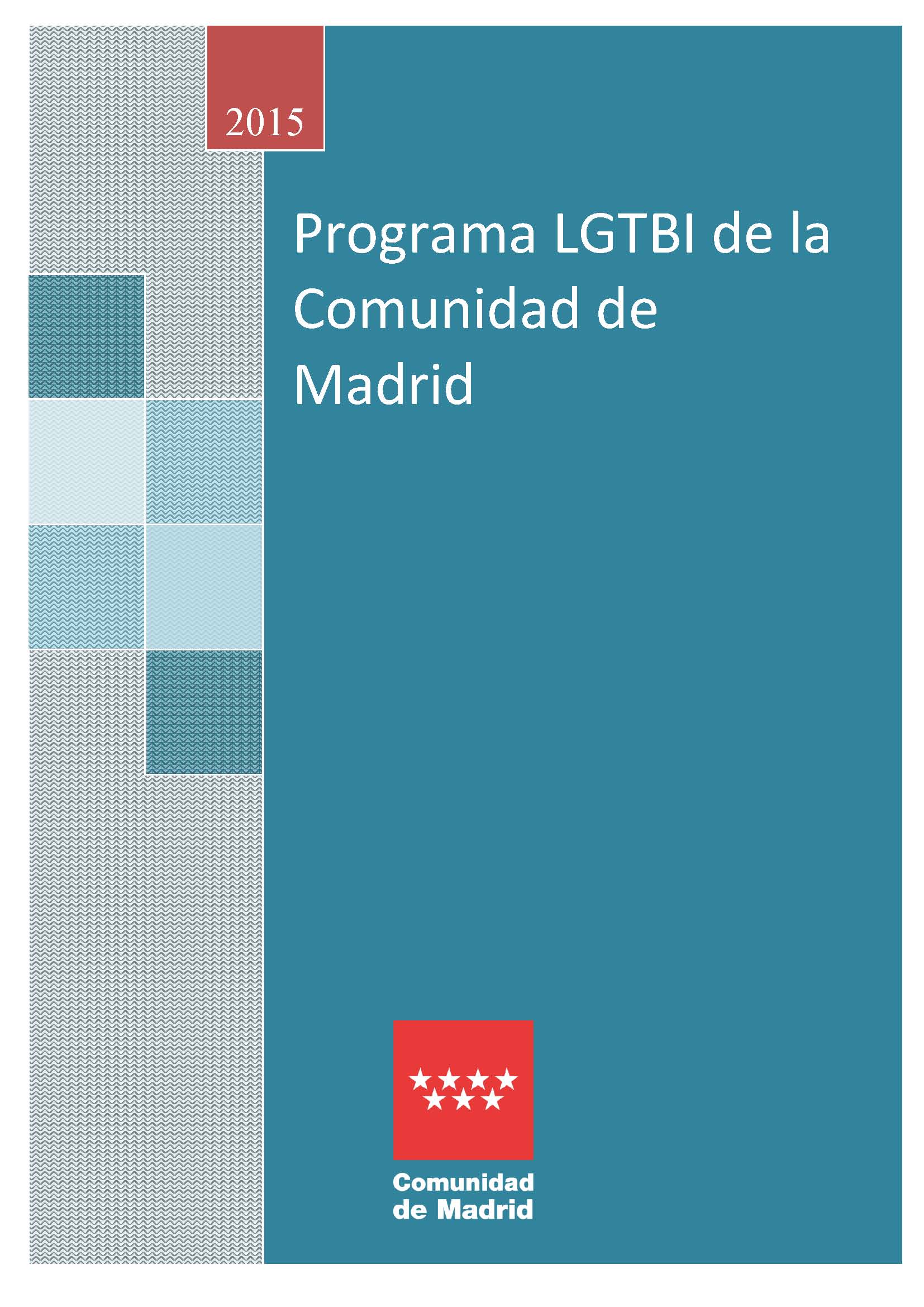 Portada de Programa LGTBI de la Comunidad de Madrid Memoria estadística 2015