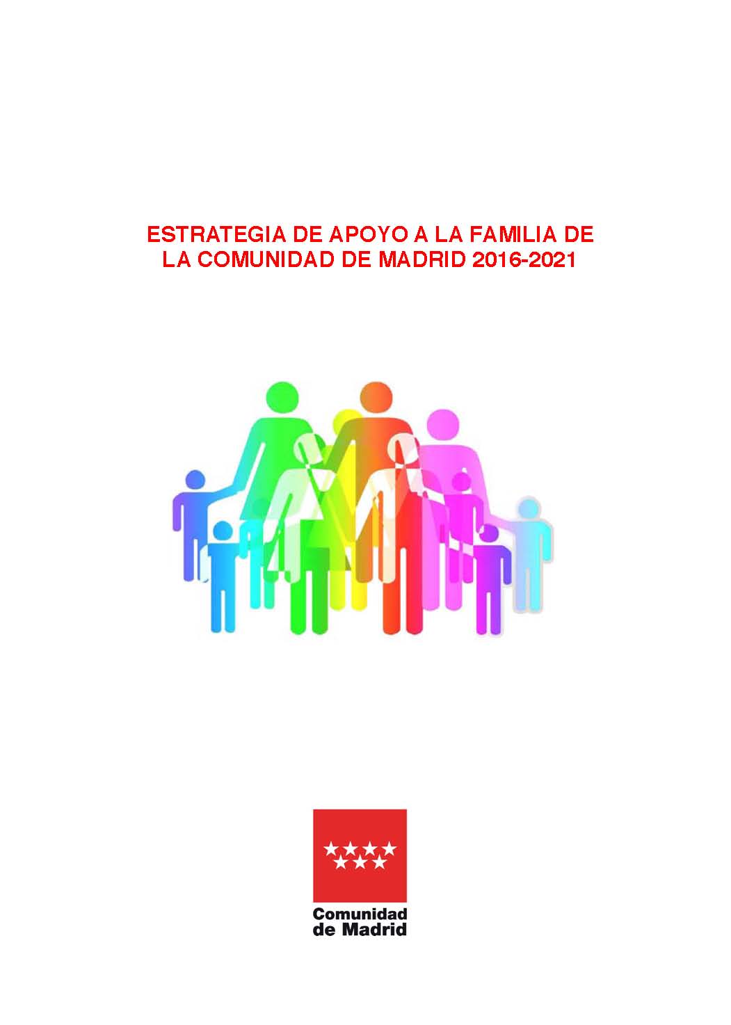 Portada de Estrategia de apoyo a la familia de la Comunidad de Madrid 2016-2021