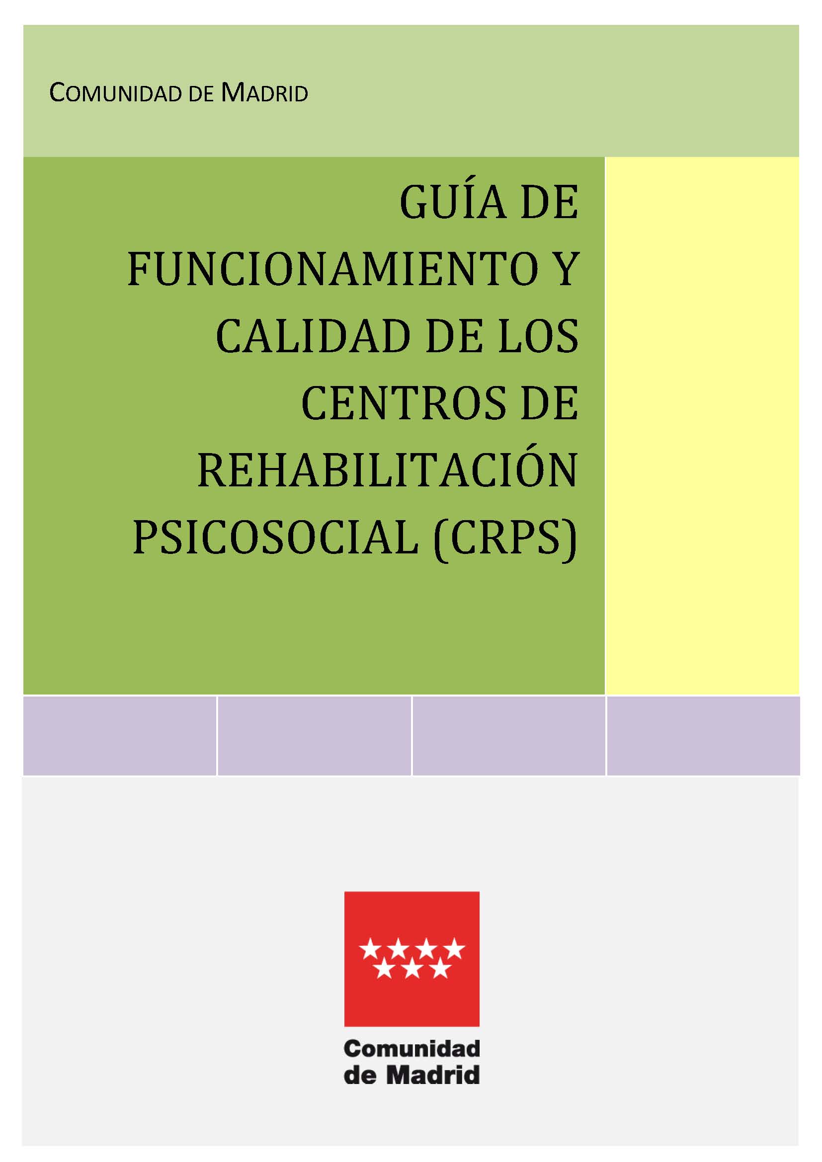 Portada de Guía de funcionamiento y calidad de los centros de rehabilitación psicosocial (CRPS)