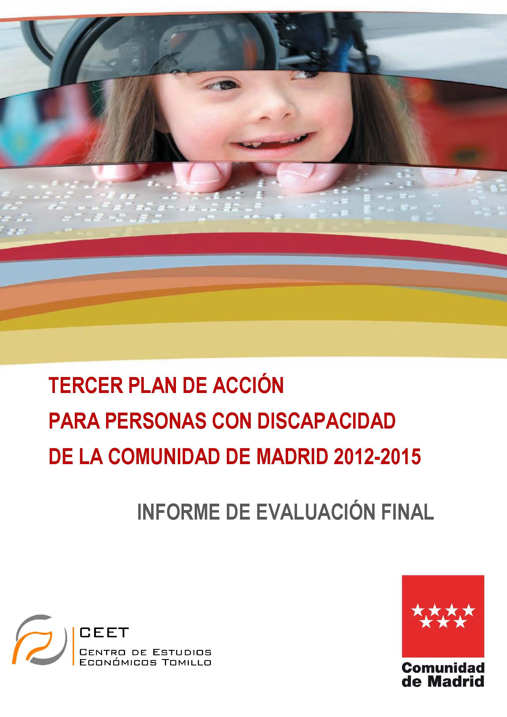 Portada de Tercer plan de acción para personas con discapacidad de la Comunidad de Madrid 2012-2015. Informe de evaluación final