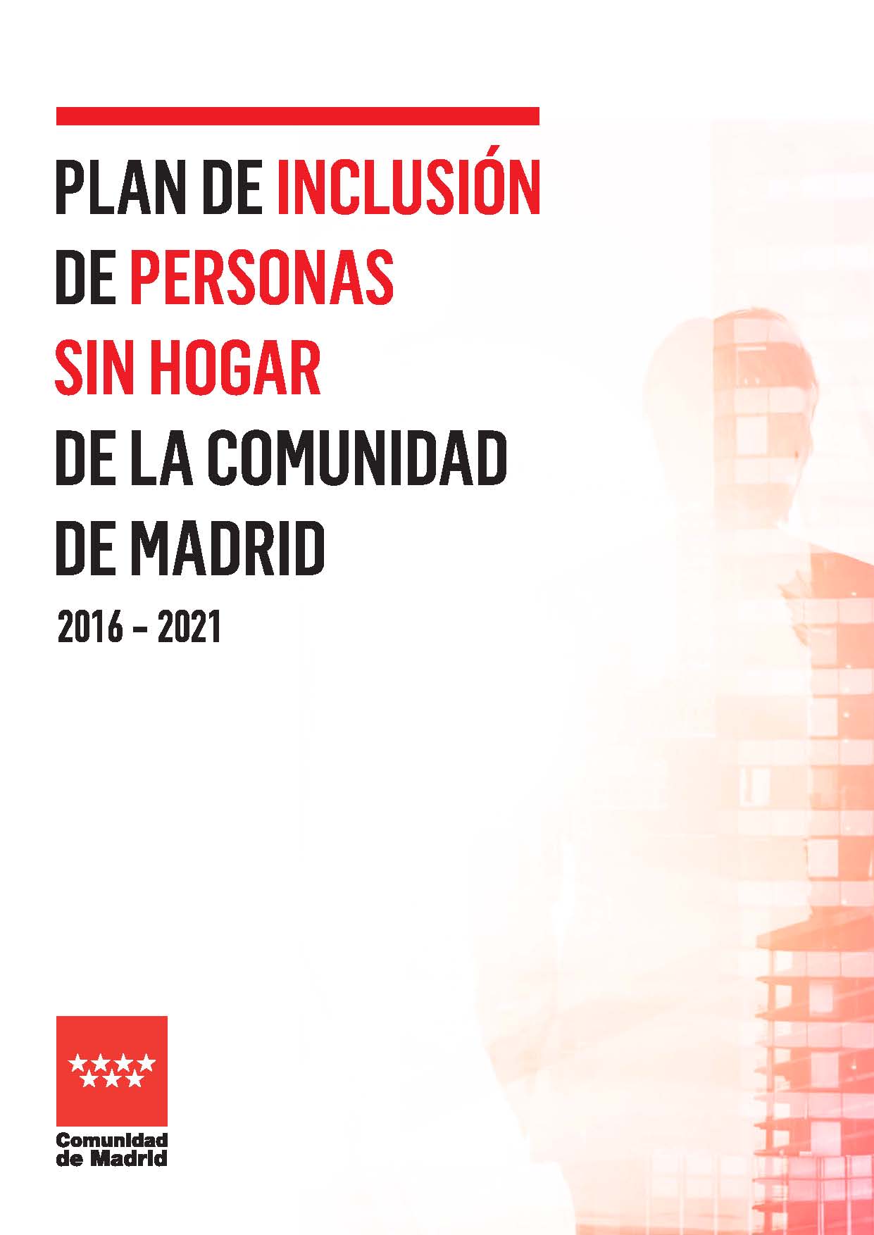 Portada de Plan de inclusión de personas sin hogar de la Comunidad de Madrid 2016 - 2021