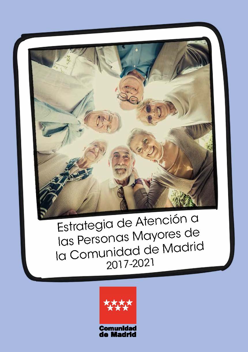 Portada de Estrategia de Atención a las Personas Mayores de la Comunidad de Madrid 2017-2021