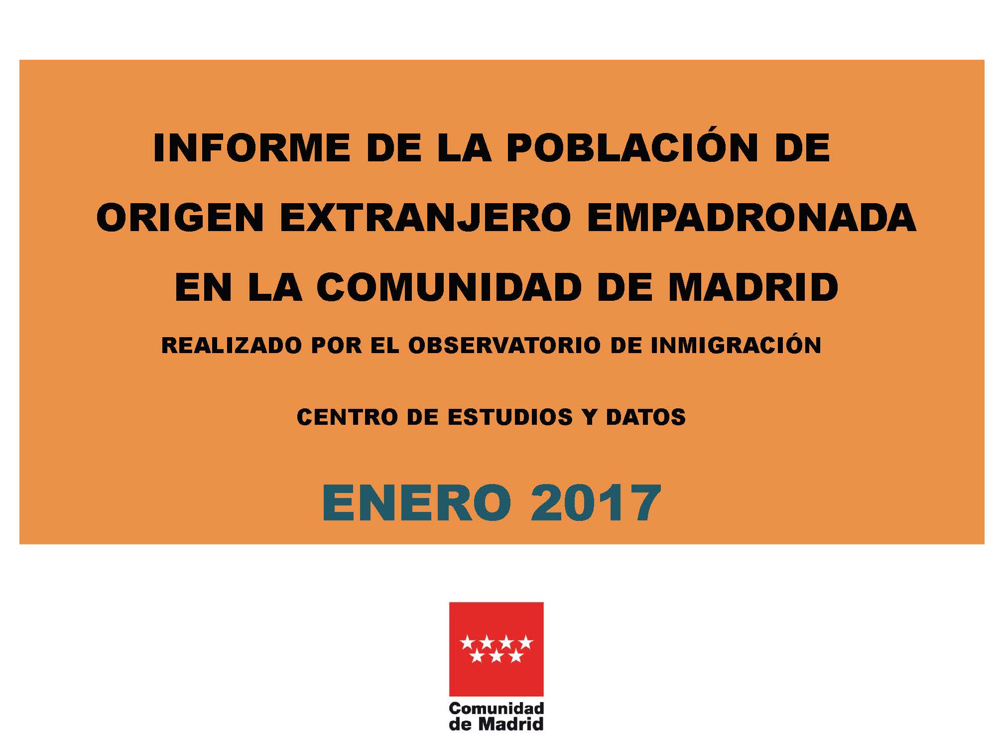 Portada de Informe de población de origen extranjero empadronada en la Comunidad de Madrid. Enero 2017