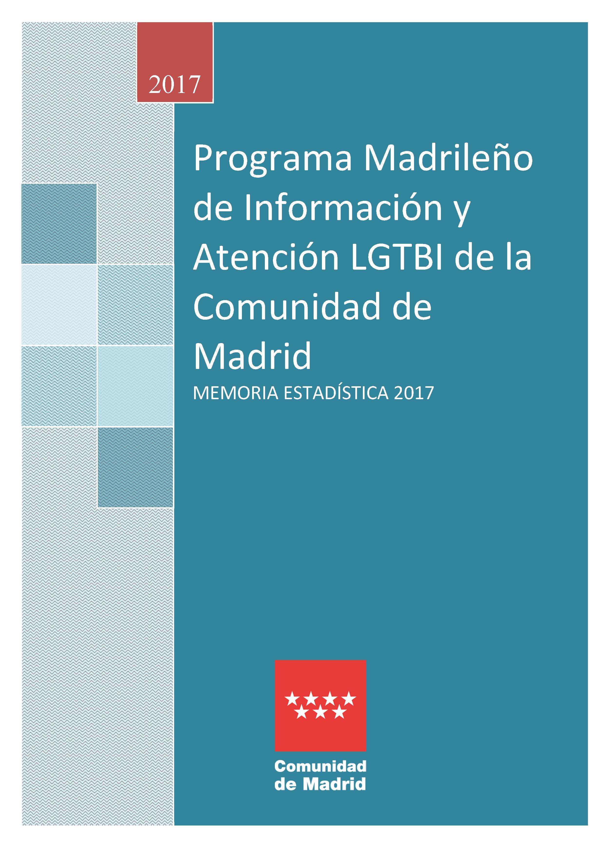 Portada de Programa madrileño de información y atención LGTBI de la Comunidad de Madrid. Memoria estadística 2017