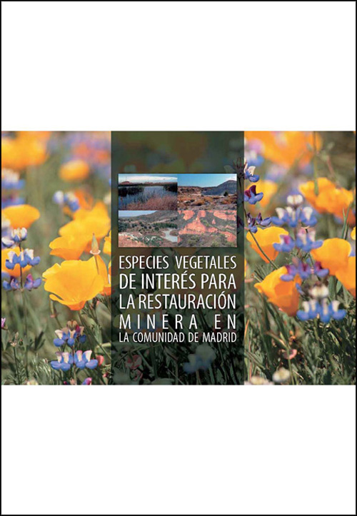 Portada de Especies vegetales de interés para la restauración minera en la Comunidad de Madrid